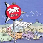 bob drake - bobs drive in